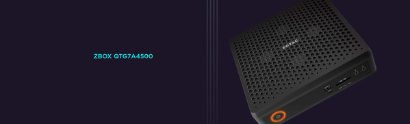 最薄的專業(yè)工作站ZBOX QTG7A4500。
