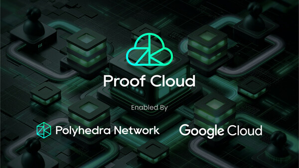 Polyhedra與谷歌云達成合作，向全球開發(fā)者開放Proof Cloud服務