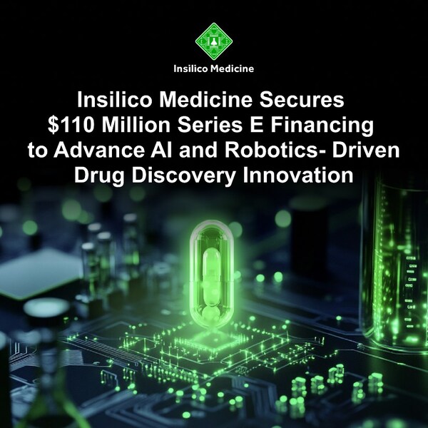 英矽智能完成1.1億美元E輪融資，加速人工智能與機器人驅(qū)動的藥物研發(fā)創(chuàng)新