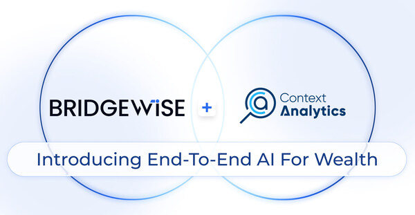 BridgeWise Acquires US-Based Context Analytics to deliver the industry’s first fully integrated wealth AI solution.